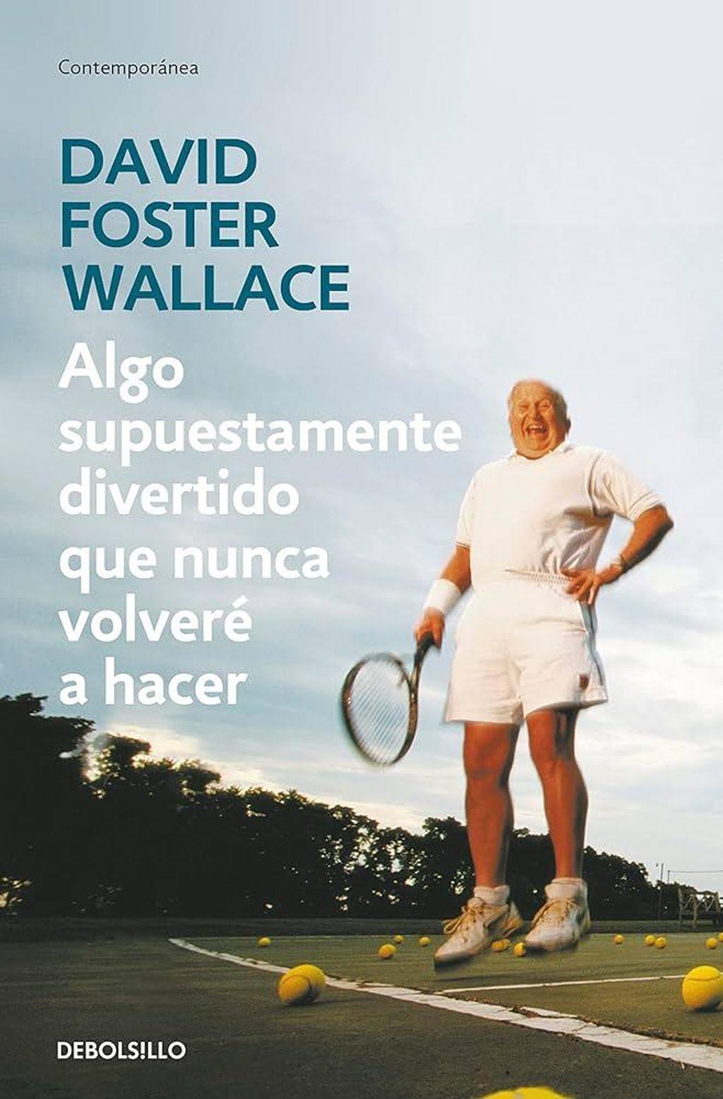 One of the most famous books by David Foster Wallace